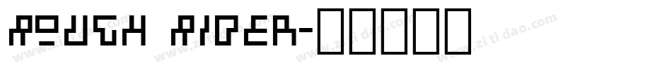 Rough Rider字体转换